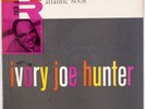 IVORY JOE HUNTER: Rock & Roll US Atlantic 8008 DG ’57 Orig R&B Vinyl LP HEAR