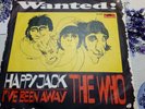 THE WHO HAPPY JACK _I'VE BEEN AWAY 45  GIRI VINILE