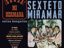Sexteto Miramar ¡Salsa  Mi Hermana 180 GRM Reissue Boogaloo Salsa Cumbia Fuentes