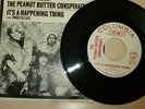 PSYCH 45 RPM RECORD - THE PEANUT BUTTER CONSPIRACY - COLUMBIA 43985 - W/PIC SLEE