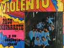 Paco Navarrete Y Su Conjunto Show - Violento LP - Discos Latin - Salsa Shrink
