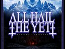 All Hail The Yeti : Highway Crosses VINYL 12