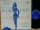 BRIGITTE BARDOT THE GIRL IN THE BIKINI SOUNDTRACK LP1952 POPLAR PLP 33-1002 ORGN