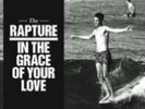 RAPTURE: IN THE GRACE OF YOUR LOVE (LP vinyl *BRAND NEW*.)