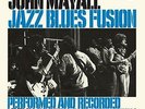 JOHN MAYALL-Jazz Blues Fusion (1972. And Underrated Classic Of Jazz-Ro VINYL NEW