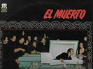 EL MUERTO  - LOS HERMANOS LOPEZ ORCHESTRA