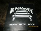 RAILWAY  HEAVY METAL ROCK   RARE GERMAN METAL  7 INCH SINGLE    NWOBHM