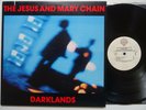 LP: The Jesus And Mary Chain: Darklands (Warner Bros./Blanco Y Negro 1-25656)