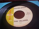 THE VELAIRES: It´s Almost Tomorrow / Ubangi Stomp 7