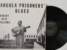Robert Pete Williams LP “Angola Prisoners’ Blues”   RARE   Orig 1959   Clean
