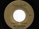 Popcorn Vocal Jazz 45 BILL McLENNON Nobody Knows/A Sad Tomorrow HEAR Unknown