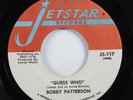 Crossover Soul 45 BOBBY PATTERSON Guess Who JETSTAR VG++ HEAR