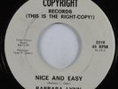 Northern Soul 45 BARBARA LYNN Nice And Easy COPYRIGHT VG+ HEAR