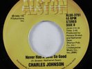 Modern Soul 45 CHARLES JOHNSON Never Had A Love So Good ALSTON HEAR
