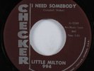 R&B Soul 45 LITTLE MILTON I Need Somebody CHECKER VG++ HEAR