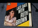 Ruth Brown ? Late Date With Ruth Brown UK lp EXCELLENT