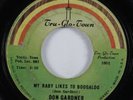 Northern Soul Mod 45 DON GARDNER My Baby Likes To Boogaloo TRU-GLO-TOWN HEAR