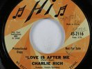 R&B Soul 45 CHARLIE RICH Love Is After Me HI promo HEAR