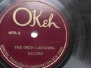 The Okeh Laugh Record 78rpm single 10-inch Okeh Records #4678