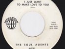 UK Mod Garage Freakbeat USA 45 - SOUL AGENTS - I Just Want To Make Love To You