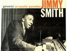 Jimmy Smith –  “Groovin’ At Smalls’ Paradise”  – RVG + ear - Blue Note 1585-LP