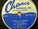 FLAMINGOS 78 THAT'S MY DESIRE  HURRY HOME BOBY on CHANCE Recs in VG+ cond RJ 324