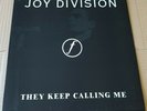 Joy Division ?– they keep calling me  - LP'-coloured