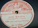 CORO DELLA CAPPELLA SISTINA AVE MARIA & INNOCENTES FONOTIPIA N74940 & 74941