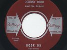 Johnny Rebb & The Rebels Rock On Pathway to Paradise Rare Rockabilly Bullseye 45