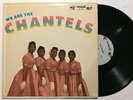 The CHANTELS We are the... End LP 301 strong VG pink dresses    US clean