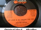 ? GEATER DAVIS 'My Love Is So Strong For You' ORIGINAL Northern Soul 45