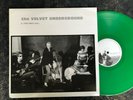 The Velvet Underground In 1966 There Was green vinyl LP