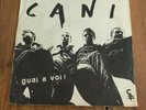 Cani ?– Guai A Voi   Vinyle 45t