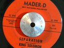 NORTHERN SOUL 45 - KING SOLOMON - SEPERATION /LITTLE DAB WILL DO IT Mader-D HEAR