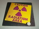 AREA - CAUTION RADIATION AREA  - LP - MADE IN ITALY