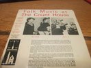 FOLK MUSIC AT THE COUNT HOUSE. MEL & MILES. JOHN THE FISH & TEL. UK 7