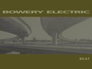 Bowery Electric - Beat // Vinyl LP