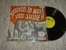 Sounds To Make You Shiver - RARE LP SOMA Label # MG 1233