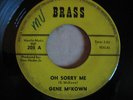 Gene McKown - Oh Sorry Me / My Get Up And Go - 45 Brass 205