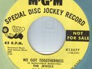 THE JEWELS**WE GOT TOGETHERNESS**DEMO**NORTHERN SOUL**HEAR IT