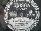 Red Hot Henry Brown Georgia Melodians Edison Diamond Vernon Dalhart 51598 Jazz