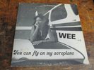 WEE You Can Fly My Aeroplane LP OWL Columbus soul funk VG+ strong RARE