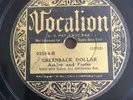 Vocalion 78 Ashley And Foster GREENBACK DOLLAR