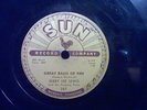 SUN RECORDS 78 RPM SINGLE GREAT BALLS OF FIRE BY JERRY LEE LEWIS ON SUN RECORDS