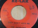 RAVE-ONS Baby Don't Love Me/The Line Garage 45