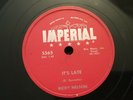 78 RPM Ricky Nelson IMPERIAL 5565 It's Late / Never Be Anyone   E-