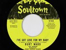 Northern Soul 45 - Burt Ward - I've Got Love - Soultown - VG++ Batman and Robin