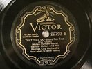 JAZZ BENNIE MOTEN & HIS KANSAS CITY ORCHESTRA That Too, Do  VICTOR 22793