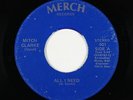 Modern Soul 45 - Mitch Clarke - All I Need - Merch - VG+ mp3 - obscure