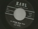 ROCKABILLY- CLAY EAGER - TV BOOGIE - HEAR -1958 KING CUSTOM PRESS KARL